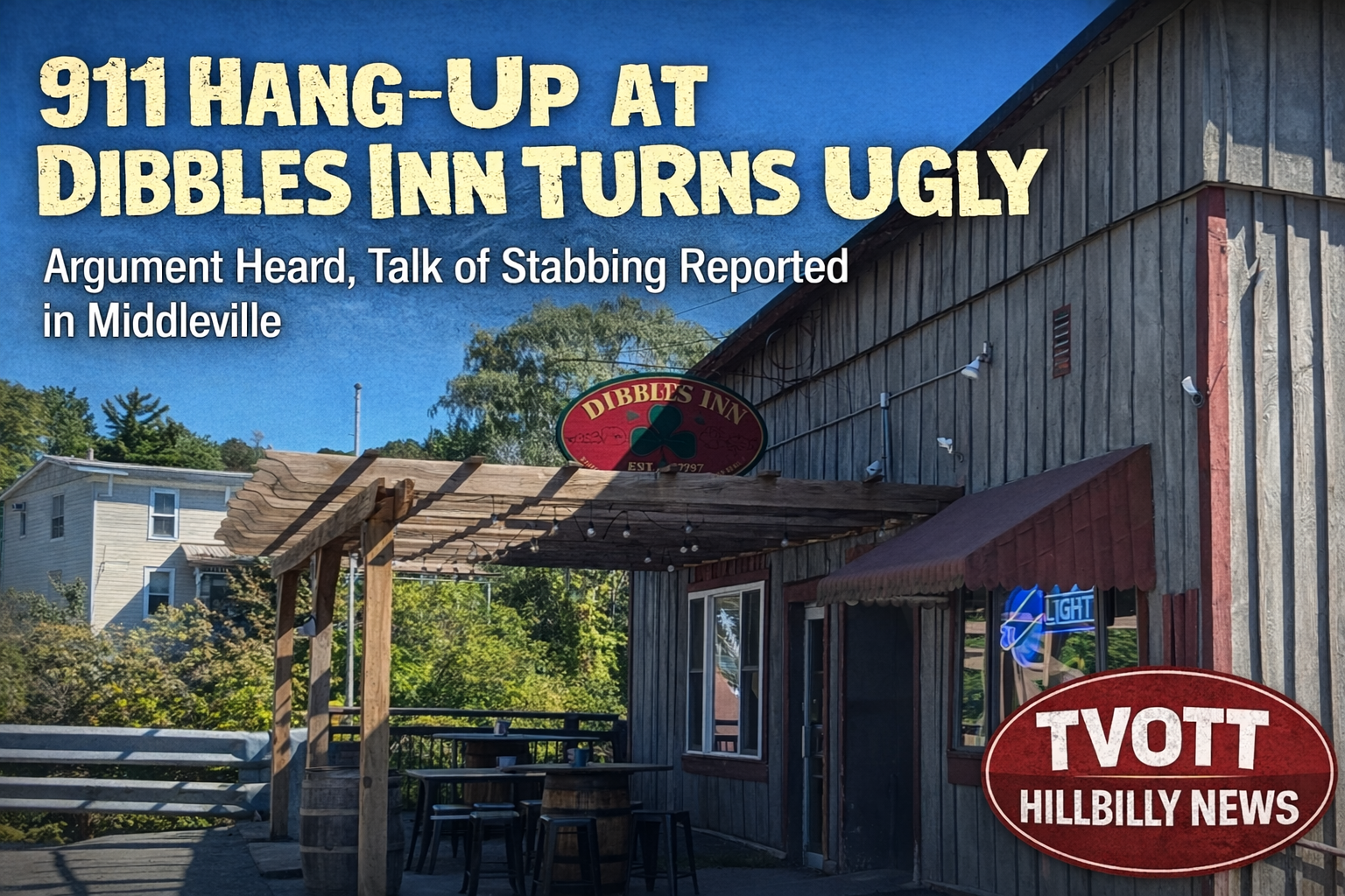 911 Hang-Up at Dibbles Inn Turns Ugly: Argument Heard, Talk of Stabbing Reported in Middleville