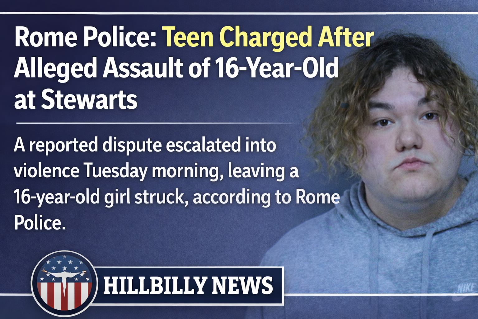 Rome Police: Teen Charged After Alleged Assault of 16-Year-Old at Stewarts