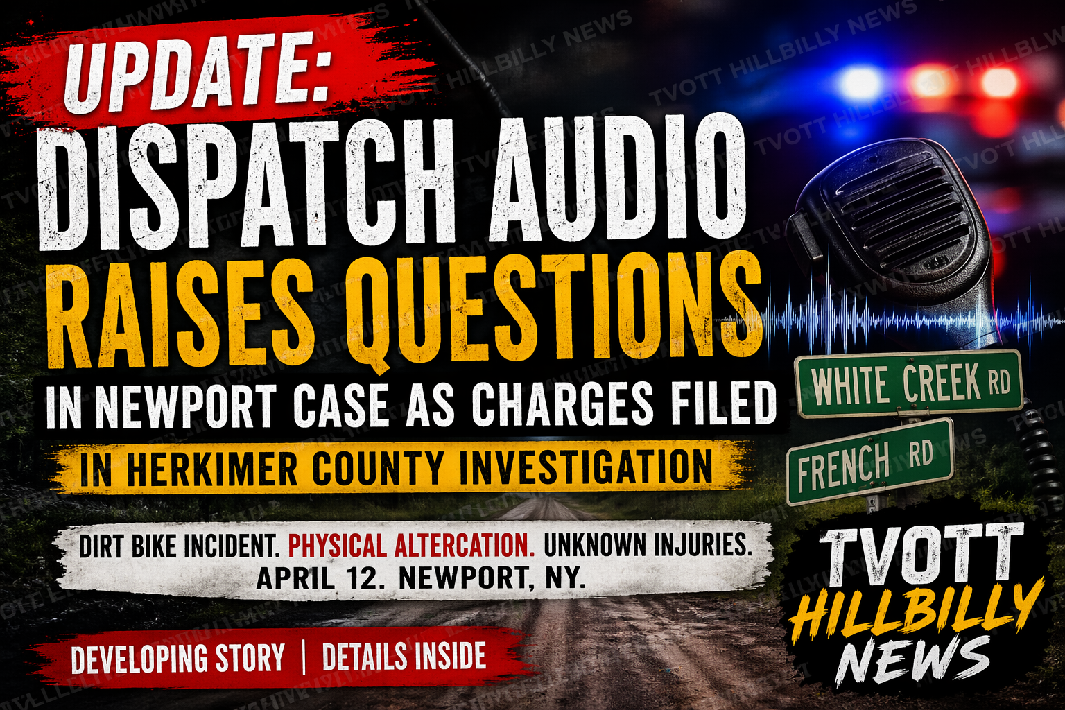 Update: Dispatch Audio Raises Questions in Newport Case as Charges Filed in Herkimer County Investigation